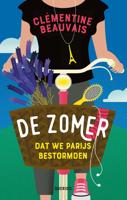 De zomer dat we Parijs bestormden - Clémentine Beauvais - eBook (9789045125206)