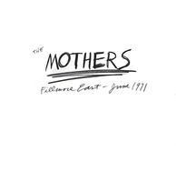 Mothers - Fillmore East, June 1971 ( 50th Anniversary Expanded Edition ) 3LP - thumbnail