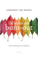 De lessen van Burn-out - Annegreet van Bergen - Paperback (9789045031668)