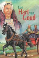 Een hart van goud - C.M. de Putter-Dekker - eBook (9789402900729)