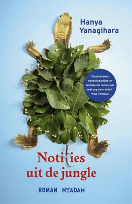 Notities uit de jungle - Hanya Yanagihara - eBook (9789046817568)