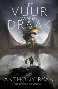 Het Vuur van de Draak - Anthony Ryan - ebook