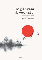 Ik ga waar ik voor sta! - Paul Verveen - ebook - thumbnail