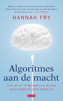 Algoritmes aan de macht - Hannah Fry - ebook