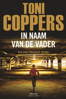 In de naam van de vader - Toni Coppers - eBook (9789460415159) In de naam van de vader - Toni Coppers - eBook (9789460415159)