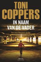 In de naam van de vader - Toni Coppers - eBook (9789460415159)