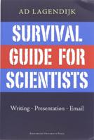 Survival Guide for Scientists - A. Lagendijk - eBook (9789048506255)
