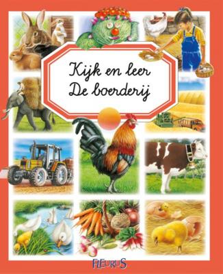 Emilie  Beaumont Kijk en leer   Kijk en leer: De boerderij