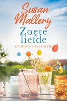 Zoete liefde - Susan Mallery - ebook