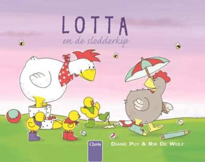 Lotta en de slodderkip - Diane Put, Rik de Wulf - Hardcover (9789044829068)