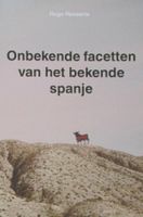 Reisgids Onbekende facetten van het bekende Spanje | Brave New Books