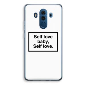 Self love: Huawei Mate 10 Pro Transparant Hoesje