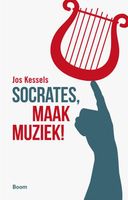 Socrates, maak muziek! - Jos Kessels - ebook - thumbnail