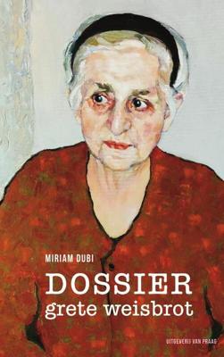 Dossier Grete Weisbrot - Miriam Dubi - Paperback (9789049019662)