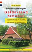 Provinciewandelgids Gelderland / Achterhoek - Bart van der Schagt - Paperback (9789491899133)