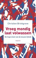 Vroeg mondig, laat volwassen - Christien Brinkgreve - eBook (9789045703428)