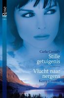 Stille getuigenis ; Vlucht naar nergens - Carla Cassidy, Kerry Connor - ebook