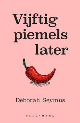 Vijftig piemels later - Deborah Seymus - eBook (9789464019742)