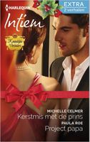 Kerstmis met de prins ; Project papa - Michelle Celmer, Paula Roe - ebook - thumbnail