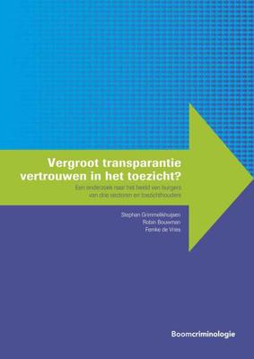 Vergroot transparantie vertrouwen in het toezicht? - Femke de Vries - eBook (9789059317062) Vergroot transparantie vertrouwen in het toezicht? - Femke de Vries - eBook (9789059317062)