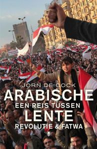 Arabische lente - Jorn de Cock - ebook