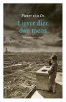Liever dier dan mens - Pieter van Os - eBook (9789044636703)