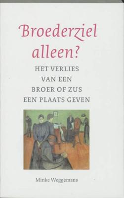 Broederziel alleen - Minke Weggemans - eBook (9789043511827) Broederziel alleen - Minke Weggemans - eBook (9789043511827)