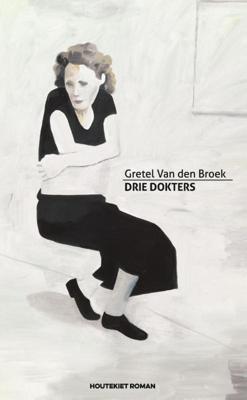 Drie dokters - Gretel van den Broek - eBook (9789089243560)