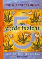Het vijfde inzicht - Don Jose Ruiz, Don Miguel Ruiz, Janet Mills - eBook (9789020299694)