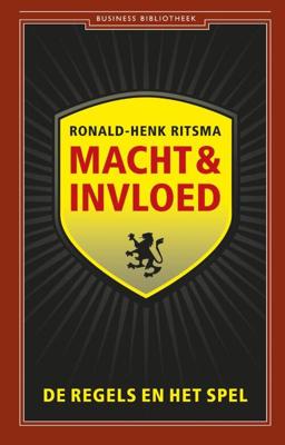 Macht en invloed - Ronald-Henk Ritsma - eBook (9789047004325)