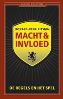 Macht en invloed - Ronald-Henk Ritsma - eBook (9789047004325)