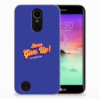 LG K10 2017 Siliconen hoesje met naam Never Give Up