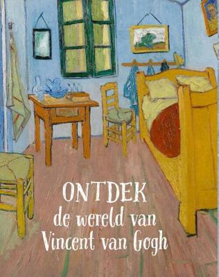 Ontdek de wereld van Vincent van Gogh - Deirdre McCloskey, René van Blerk - Paperback (9789493070240)
