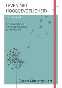 Leven met hooggevoeligheid-Het werkboek (Paperback)