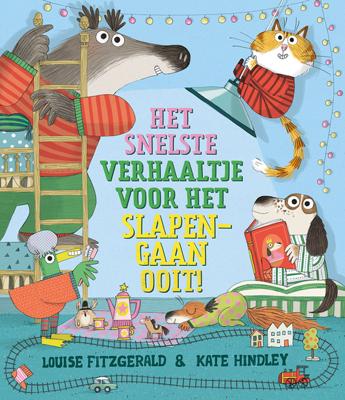 Het snelste verhaaltje voor het slapengaan ooit! - Louise Fitzgerald - Hardcover (9789021040523) Het snelste verhaaltje voor het slapengaan ooit! - Louise Fitzgerald - Hardcover (9789021040523)