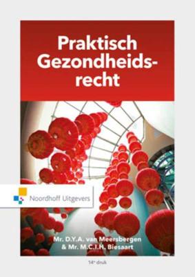 Praktisch gezondheidsrecht - D.Y.A. van Meersbergen, M.C.I.H. Biesaart - Paperback (9789001862879)