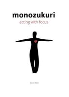 Monozukuri acting with focus - Steven Blom - ebook - thumbnail