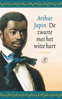 De zwarte met het witte hart - Arthur Japin - Hardcover (9789029540865)
