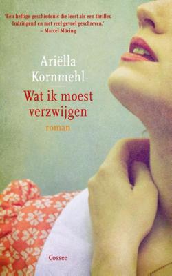 Wat ik moest verzwijgen - Ariella Kornmehl - ebook