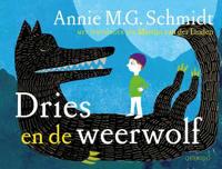 Dries en de weerwolf - Annie M.G. Schmidt - Hardcover (9789045119120)