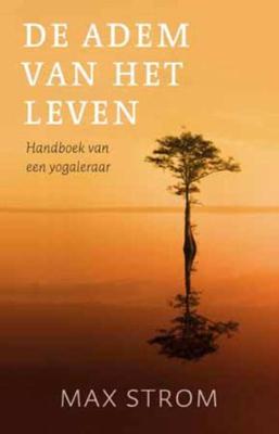 De adem van het leven - Max Strom - Paperback (9789020208511)