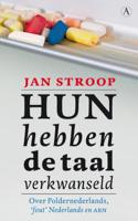 Jan  Stroop Hun hebben de taal verkwanseld
