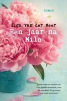 Een jaar na Milo - Olga van der Meer - ebook