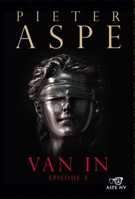 Van In Episode 3 - Pieter Aspe - Hardcover (9789022337264) Van In Episode 3 - Pieter Aspe - Hardcover (9789022337264)