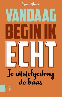 Vandaag begin ik echt - Karen Visser - eBook (9789048542352) Vandaag begin ik echt - Karen Visser - eBook (9789048542352)