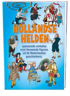 Hollandse Helden - Annejoke Smids - Hardcover (9789491263507) Hollandse Helden - Annejoke Smids - Hardcover (9789491263507)