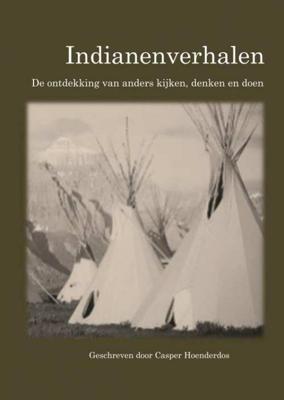 Indianenverhalen - Casper Hoenderdos - Paperback (9789463867863)