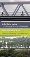 Fietsgids Alle Fietsroutes in de regio Arnhem Nijmegen | Buijten & Schipperheijn