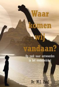 Waar komen wij vandaan? - M.J. Paul - ebook