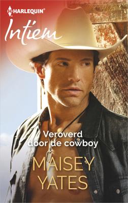 Veroverd door de cowboy - Maisey Yates - eBook (9789402528381) Veroverd door de cowboy - Maisey Yates - eBook (9789402528381)